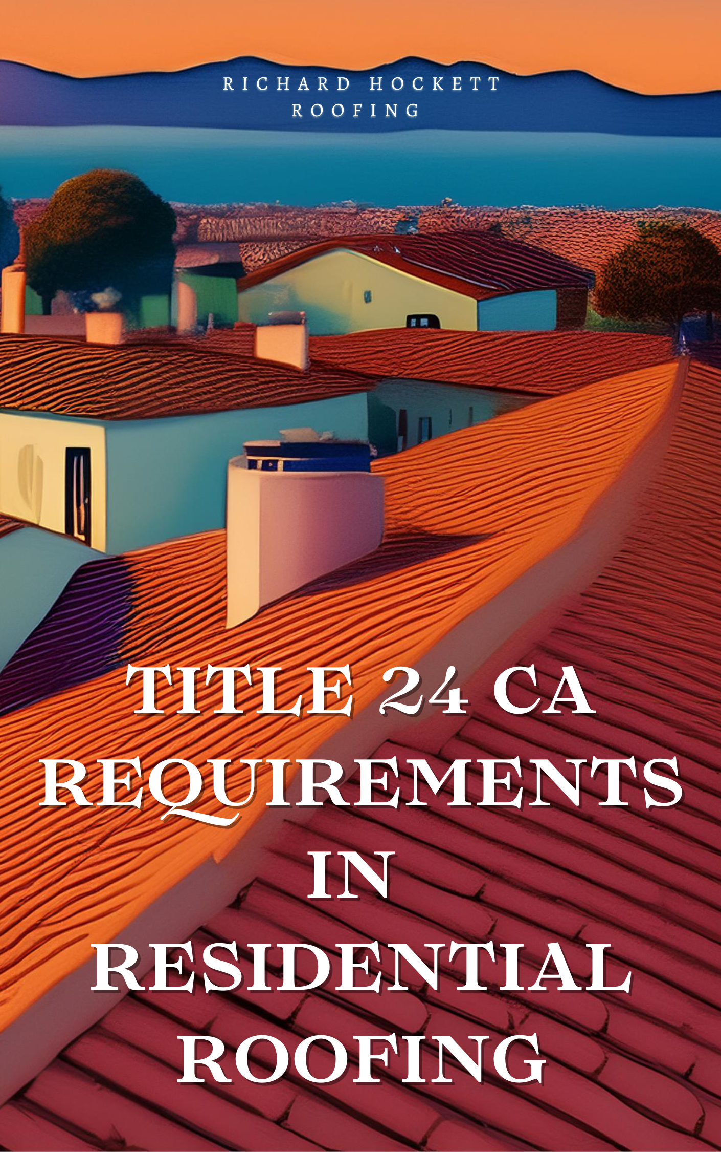 Title 24 Ca Roofing Requirements Image